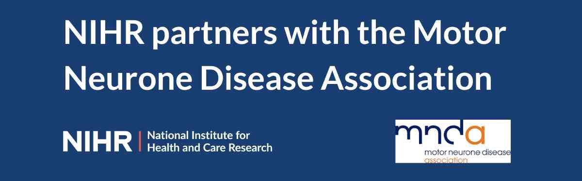 NIHR partners with the Motor Neurone Disease Association