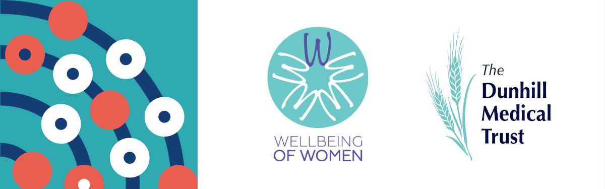 Wellbeing of Women and The Dunhill Medical Trust